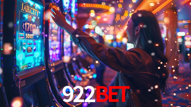 Sinta a adrenalina dos jogos de cassino com 922bet
